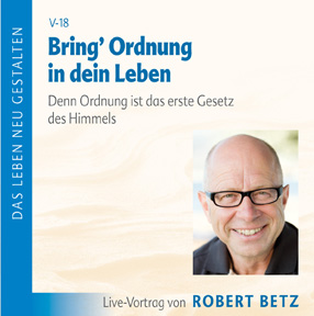 Bring Ordnung in Dein Leben -  Vortrags-CD